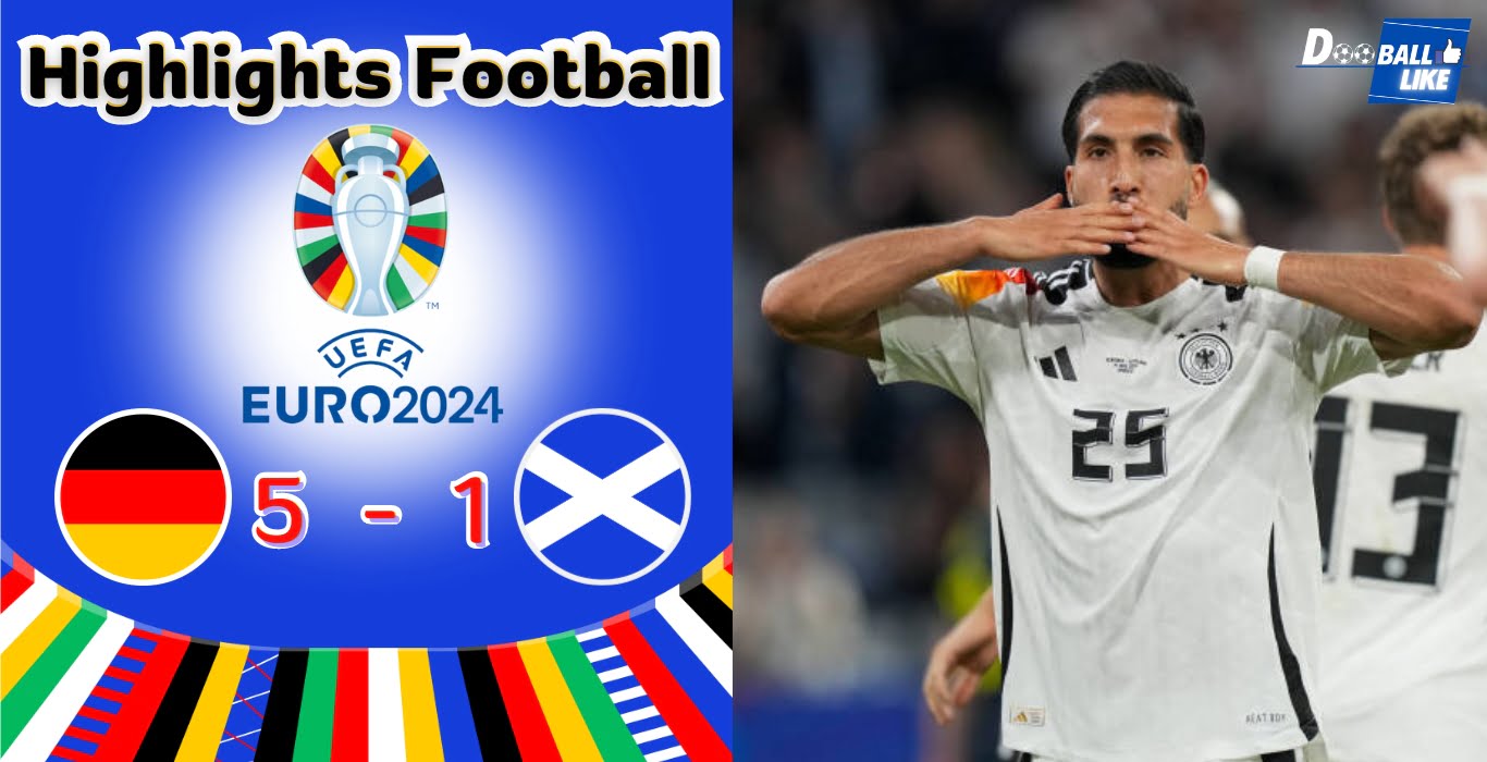 ไฮไลท์ฟุตบอล ยูโร 2024 เยอรมัน 2 vs 5 สกอตแลนด์