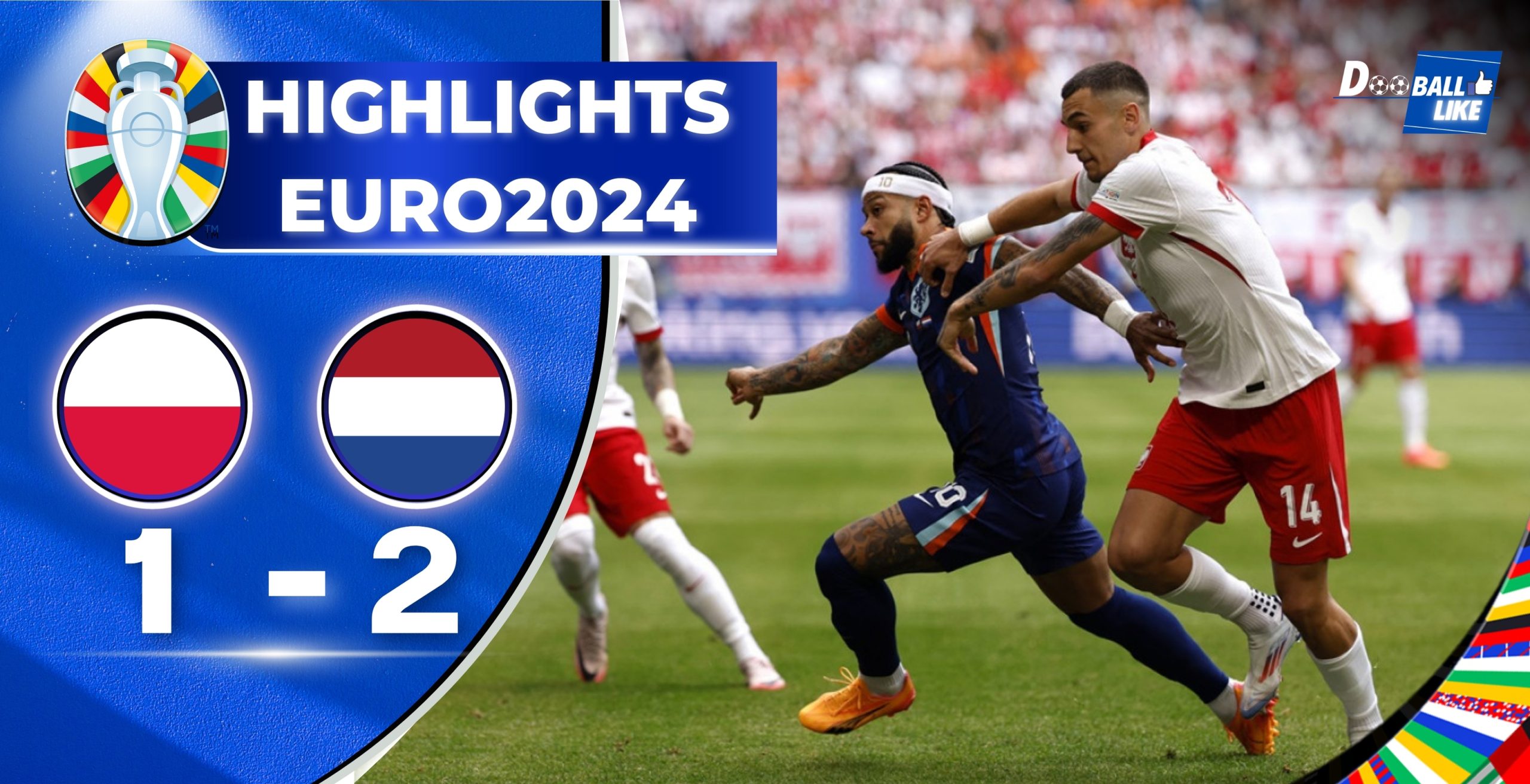 ไฮไลท์ฟุตบอล ยูโร 2024 โปแลนด์ 1 - 2 เนเธอร์แลนด์